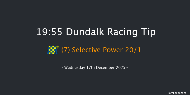 Dundalk 19-55 10f Fri 12th Dec 2025