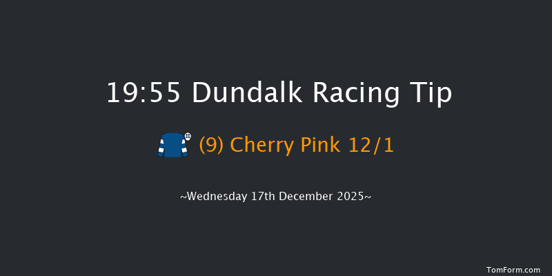 Dundalk 19-55 10f Fri 12th Dec 2025