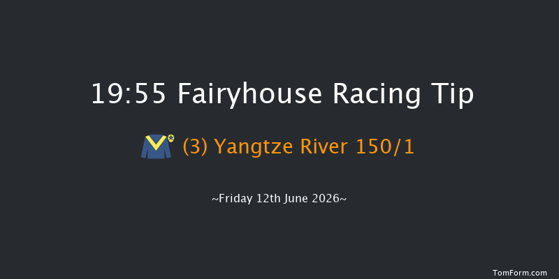 Fairyhouse 19-55 12f Fri 5th Jun 2026