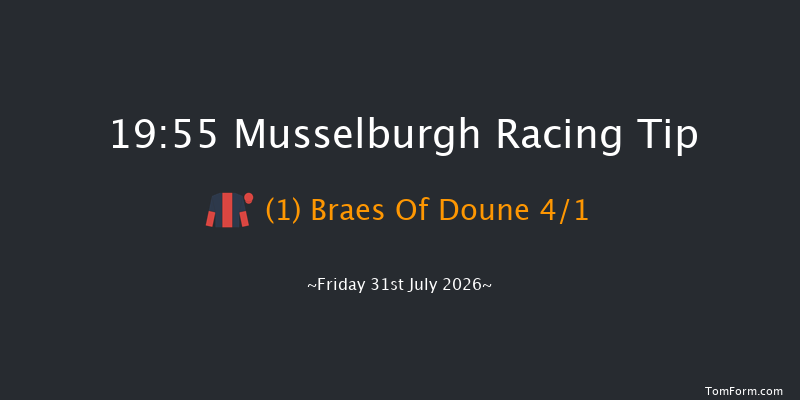 Musselburgh 19-55 (Class 6) 7f Tue 21st Jul 2026
