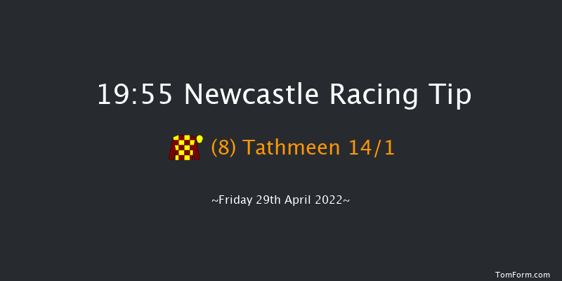 Newcastle 19:55 Handicap (Class 5) 6f Fri 15th Apr 2022