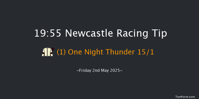 Newcastle 19-55 (Class 4) 7f Fri 18th Apr 2025