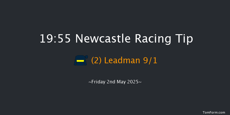 Newcastle 19-55 (Class 4) 7f Fri 18th Apr 2025