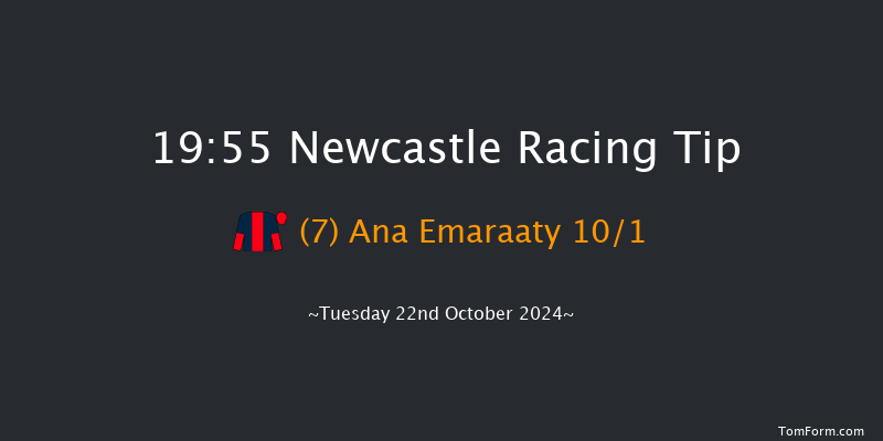 Newcastle  19:55 Handicap (Class 6) 7f Fri 18th Oct 2024
