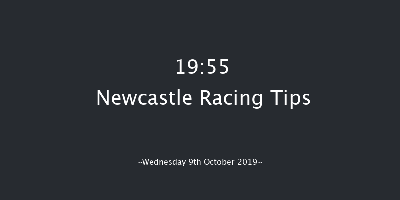 Newcastle 19:55 Handicap (Class 4) 8f Mon 7th Oct 2019