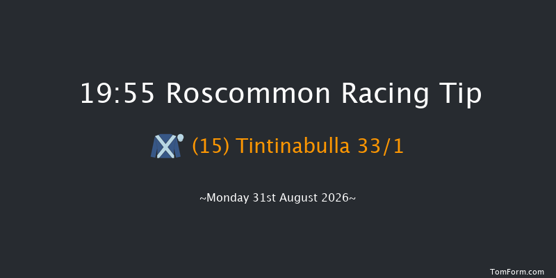 Roscommon 19-55 12f Tue 18th Aug 2026