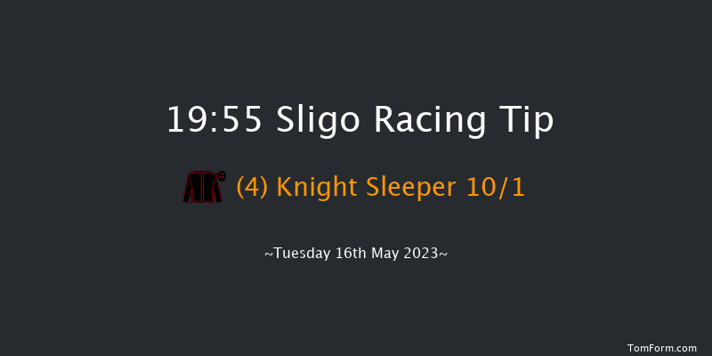 Sligo 19:55 Maiden 10f Sun 30th Apr 2023