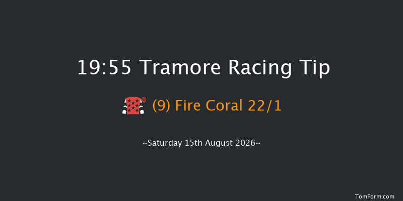 Tramore 19-55 16f Fri 14th Aug 2026