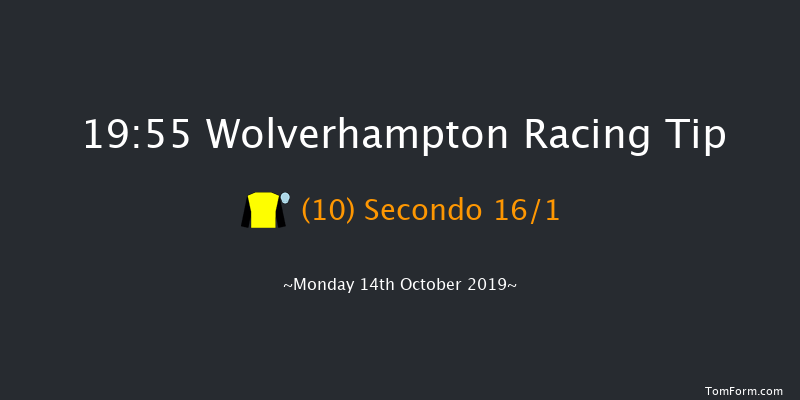Wolverhampton 19:55 Handicap (Class 6) 7f Sat 12th Oct 2019