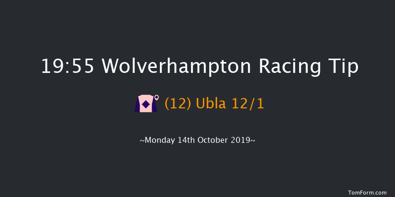 Wolverhampton 19:55 Handicap (Class 6) 7f Sat 12th Oct 2019