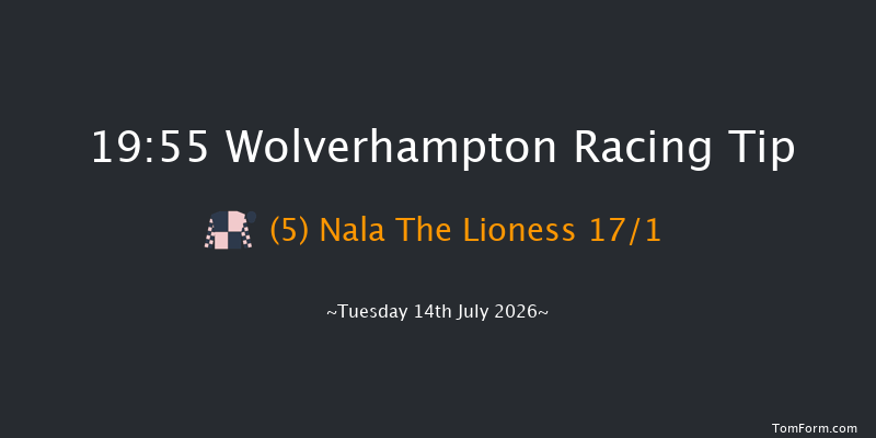 Wolverhampton 19-55 (Class 6) 12f Tue 7th Jul 2026