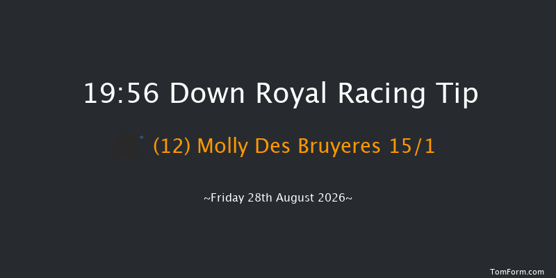 Down Royal 19-56 17f Fri 17th Jul 2026