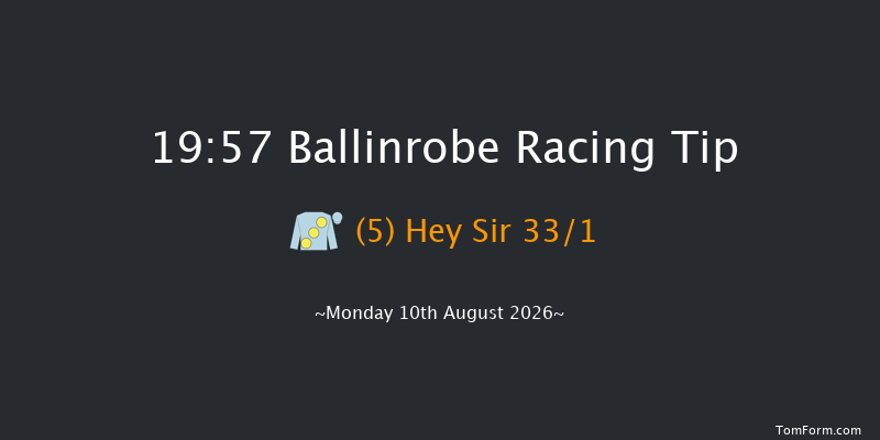 Ballinrobe 19-57 22f Tue 21st Jul 2026