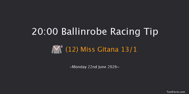 Ballinrobe 20-00 13f Tue 26th May 2026