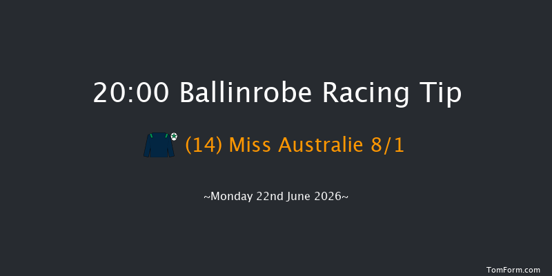 Ballinrobe 20-00 13f Tue 26th May 2026