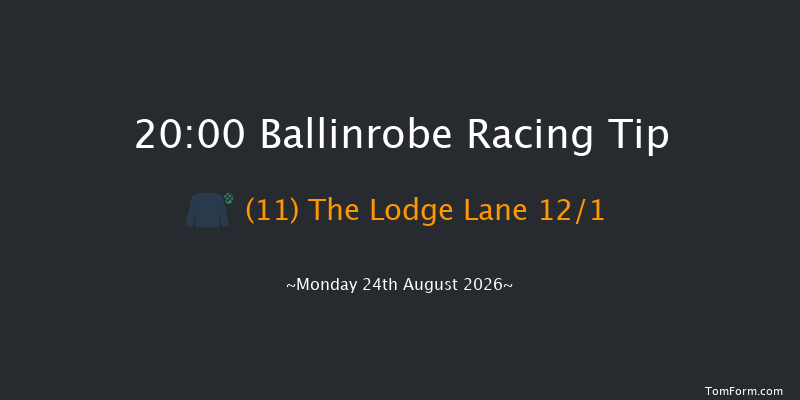 Ballinrobe 20-00 16f Mon 10th Aug 2026