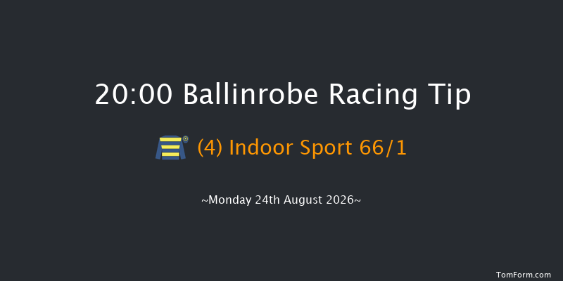 Ballinrobe 20-00 16f Mon 10th Aug 2026