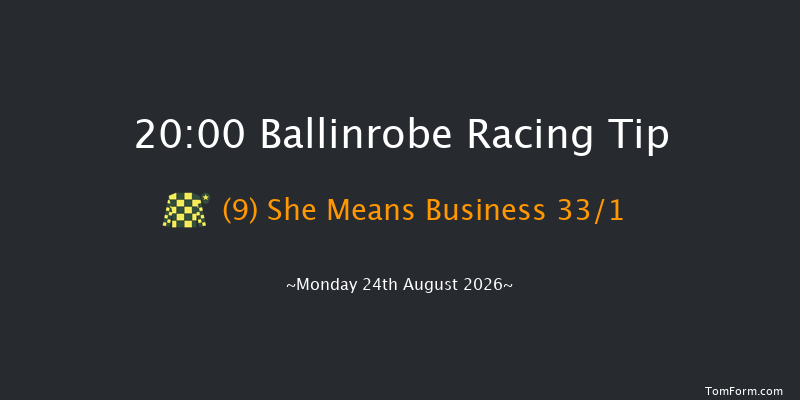 Ballinrobe 20-00 16f Mon 10th Aug 2026