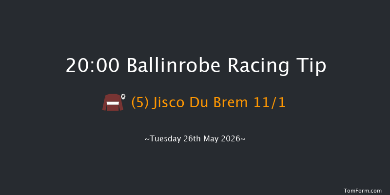 Ballinrobe 20-00 22f Mon 25th May 2026