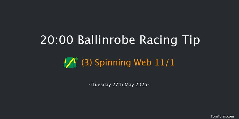 Ballinrobe 20-00 22f Mon 26th May 2025
