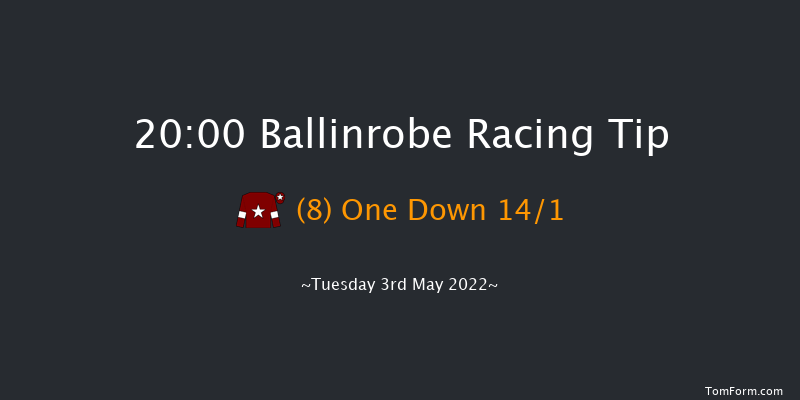 Ballinrobe 20:00 Handicap Chase 17f Fri 8th Apr 2022