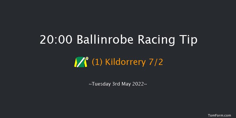 Ballinrobe 20:00 Handicap Chase 17f Fri 8th Apr 2022