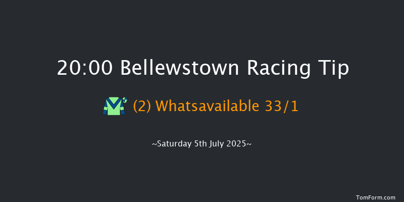 Bellewstown 20-00 24f Fri 4th Jul 2025