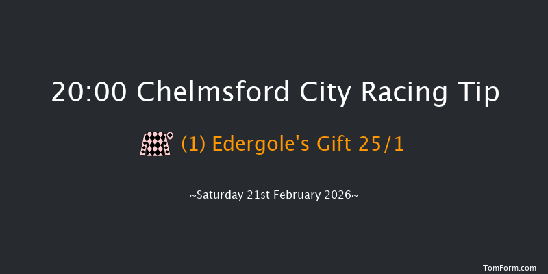 Chelmsford City 20-00 (Class 6) 7f Thu 12th Feb 2026