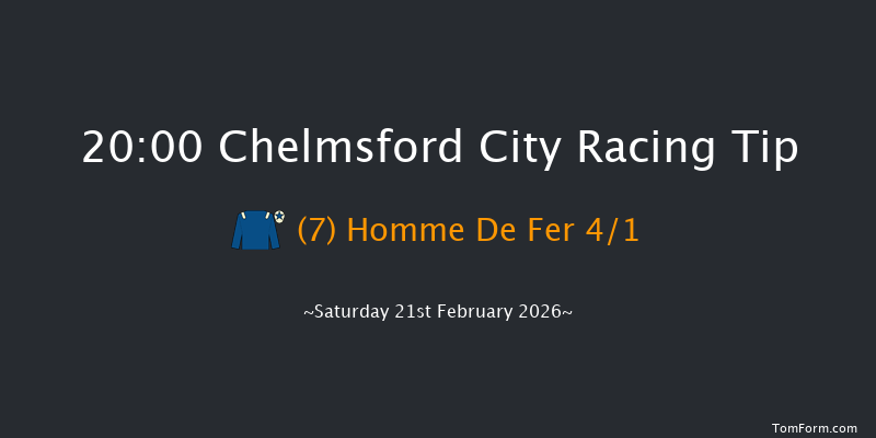Chelmsford City 20-00 (Class 6) 7f Thu 12th Feb 2026