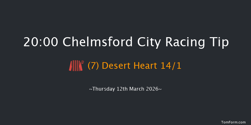 Chelmsford City 20-00 (Class 4) 8f Sat 7th Mar 2026