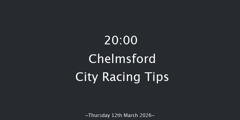 Chelmsford City 20-00 (Class 4) 8f Sat 7th Mar 2026