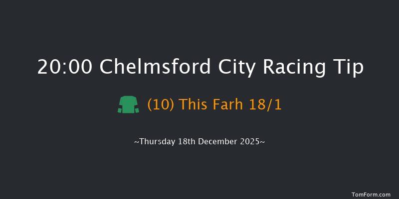 Chelmsford City 20-00 (Class 4) 7f Thu 11th Dec 2025