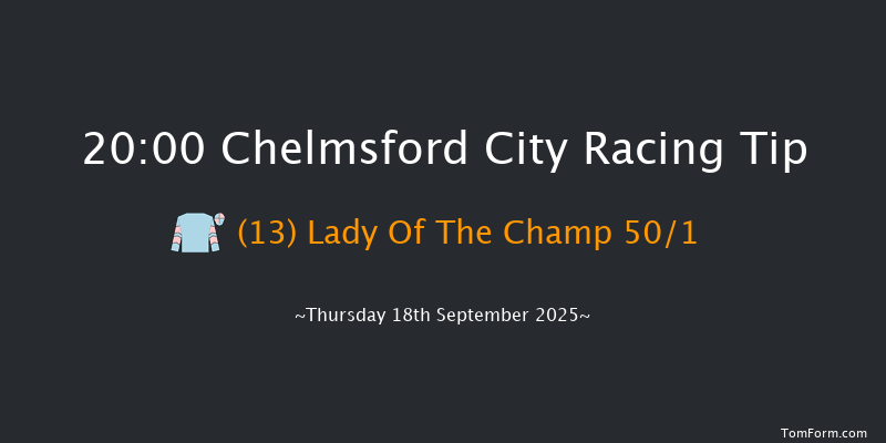 Chelmsford City 20-00 (Class 6) 6f Thu 11th Sep 2025