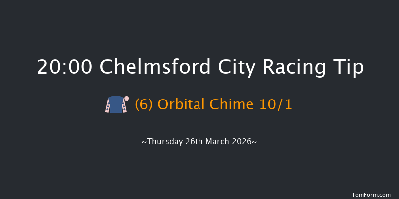 Chelmsford City 20-00 (Class 6) 7f Thu 12th Mar 2026