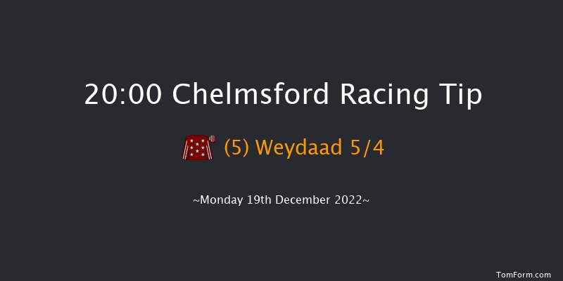 Chelmsford 20:00 Maiden (Class 5) 6f Sat 17th Dec 2022