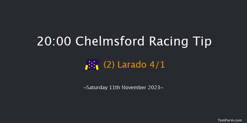 Chelmsford 20:00 Handicap (Class 4) 8f Fri 10th Nov 2023