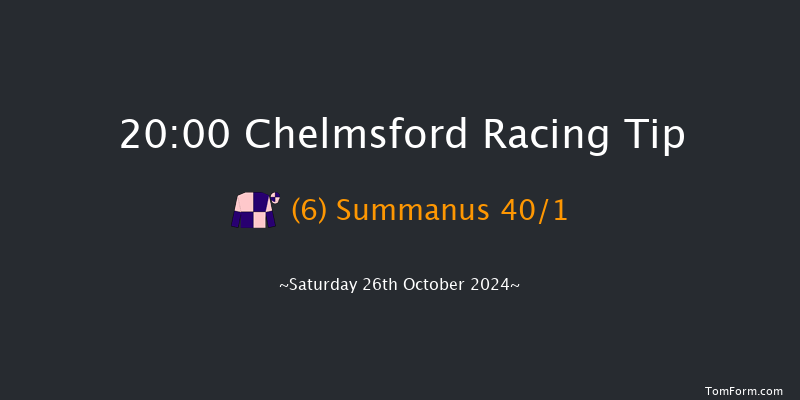 Chelmsford  20:00 Handicap (Class 6) 8f Thu 17th Oct 2024