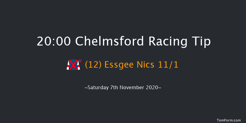 chelmsfordcityracecourse.com Handicap (Div 1) Chelmsford 20:00 Handicap (Class 6) 10f Thu 5th Nov 2020
