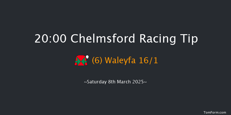 Chelmsford  20:00 Handicap (Class 6) 8f Thu 27th Feb 2025