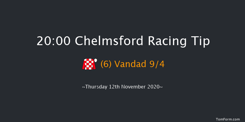 chelmsfordcityracecourse.com Handicap Chelmsford 20:00 Handicap (Class 4) 5f Sat 7th Nov 2020