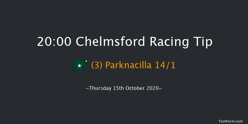 chelmsfordcityracecourse.com Handicap (Div 1) Chelmsford 20:00 Handicap (Class 6) 8f Sat 10th Oct 2020