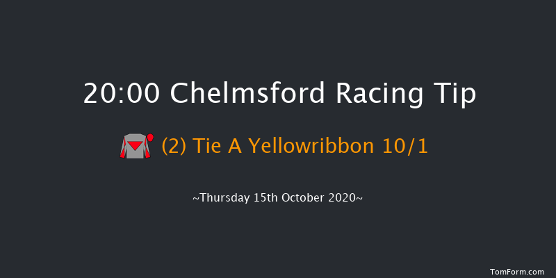 chelmsfordcityracecourse.com Handicap (Div 1) Chelmsford 20:00 Handicap (Class 6) 8f Sat 10th Oct 2020