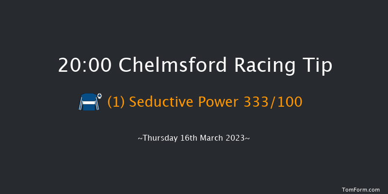 Chelmsford 20:00 Handicap (Class 4) 8f Sat 11th Mar 2023
