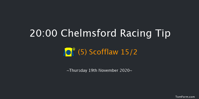 chelmsfordcityracecourse.com Handicap (Div 2) Chelmsford 20:00 Handicap (Class 6) 10f Thu 12th Nov 2020