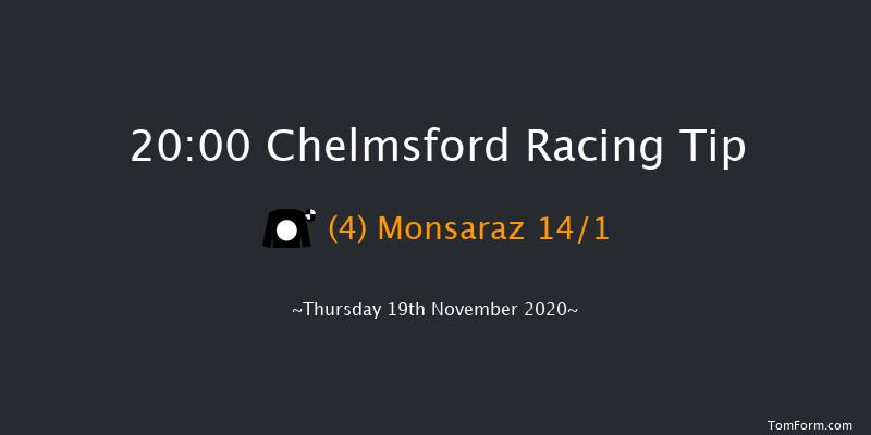 chelmsfordcityracecourse.com Handicap (Div 2) Chelmsford 20:00 Handicap (Class 6) 10f Thu 12th Nov 2020
