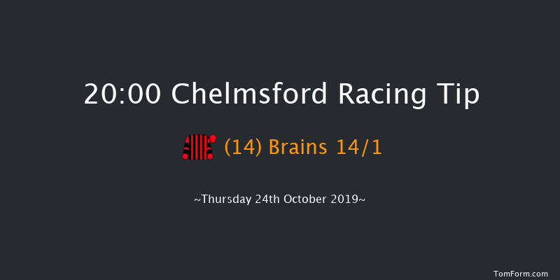 Chelmsford 20:00 Handicap (Class 6) 8f Thu 17th Oct 2019