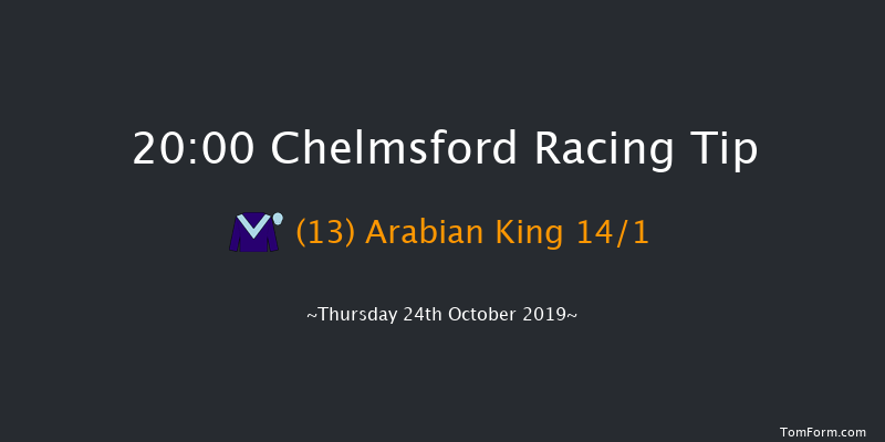 Chelmsford 20:00 Handicap (Class 6) 8f Thu 17th Oct 2019