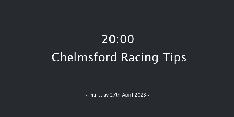 Chelmsford 20:00 Maiden (Class 5) 6f Thu 20th Apr 2023