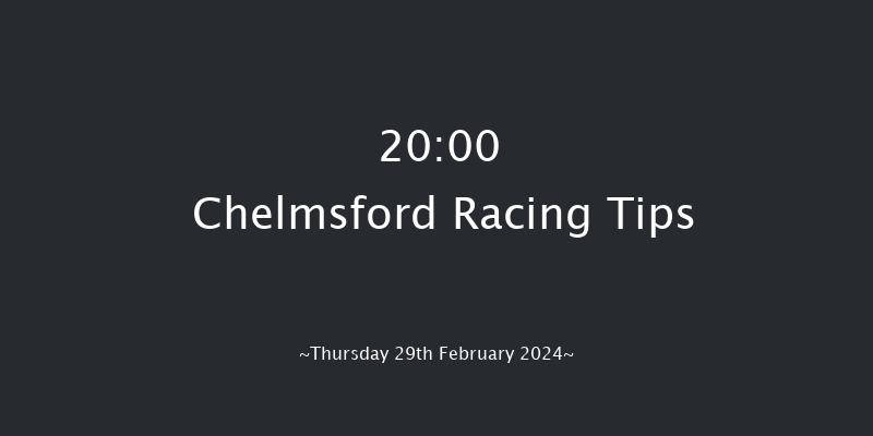 Chelmsford  20:00 Stakes (Class 6) 6f Sat 24th Feb 2024
