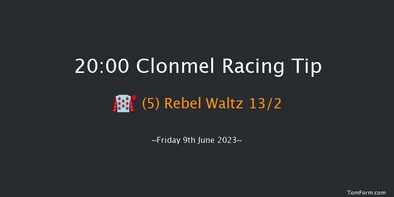 Clonmel 20:00 Maiden Chase 23f Thu 11th May 2023